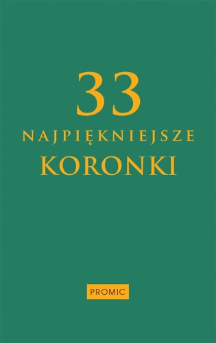 33 najpiękniejsze koronki 9788375029895 1.jpg