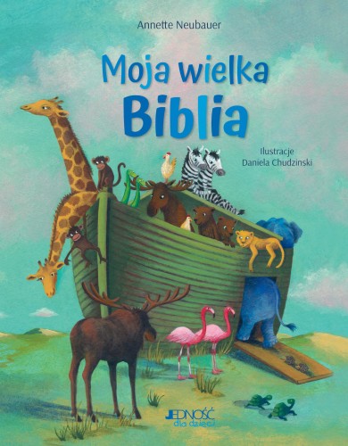 14. Moja wielka biblia Jdność dla dzieci 2.jpg