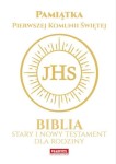 Biblia Stary i Nowy Testament dla Rodziny 